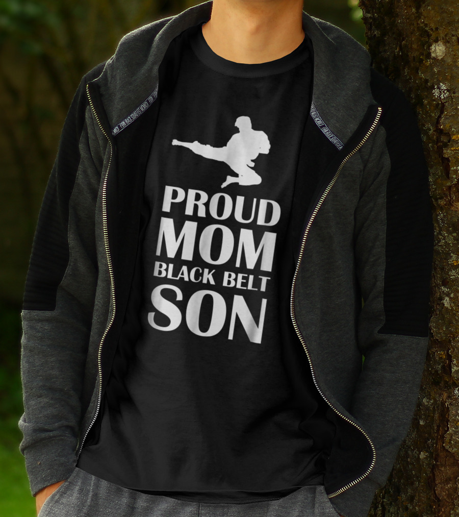 Proud Mom Of A Black Belt Son Karate Achievement T-Shirt