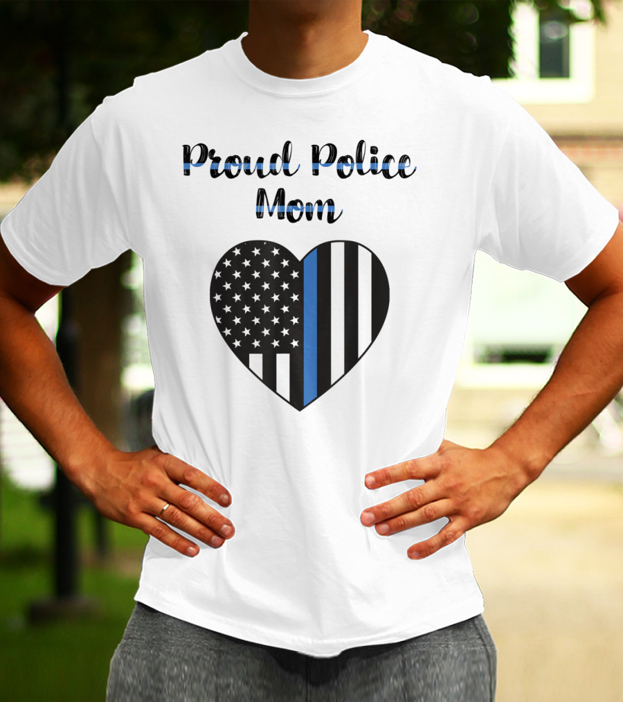 Proud Police Mom Heart Thin Blue Line T-Shirt