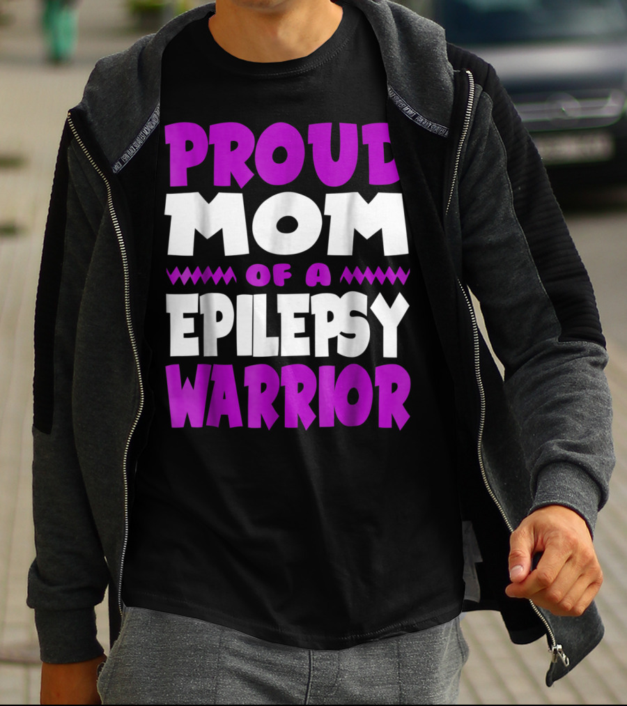 Proud Mom Of A Epilepsy Warrior T-Shirt