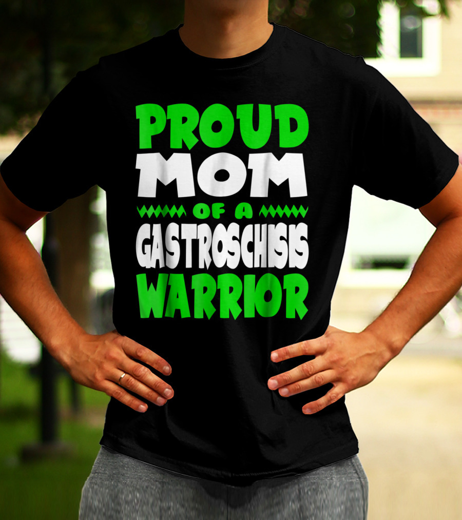 Proud Mom Of A Gastroschisis Warrior Awareness T-Shirt