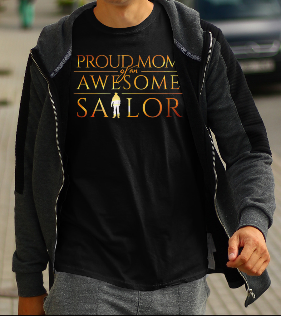 Proud Mom Of An Awesome Sailor T-Shirt