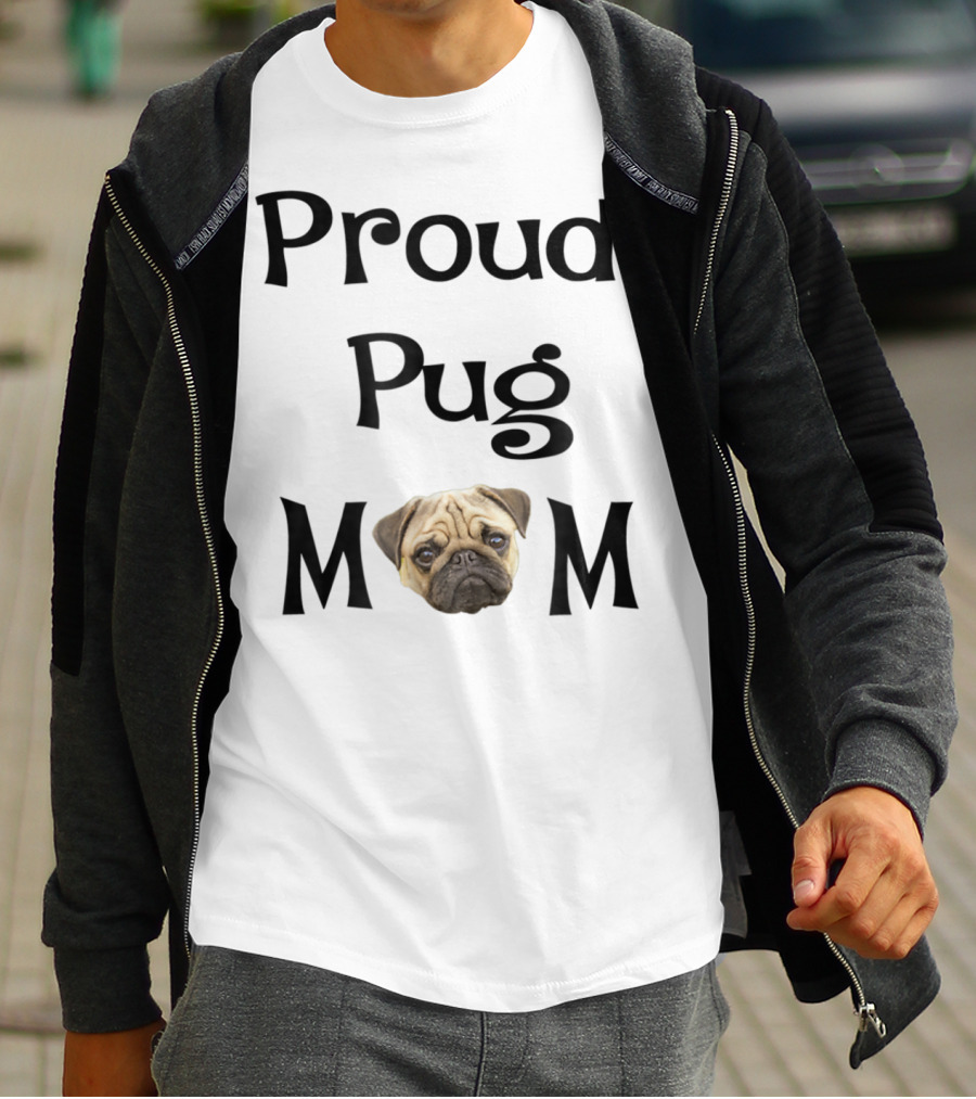 Proud Pug Mom T-Shirt