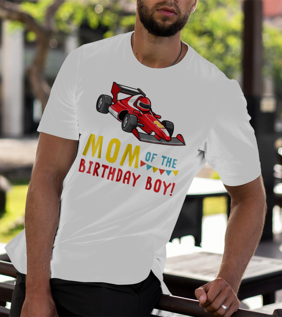 Mom Of The Birthday Boy Racer Car T-Shirt