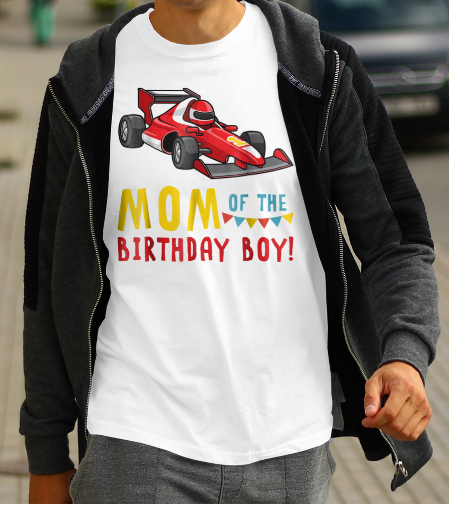 Mom Of The Birthday Boy Racer Car T-Shirt
