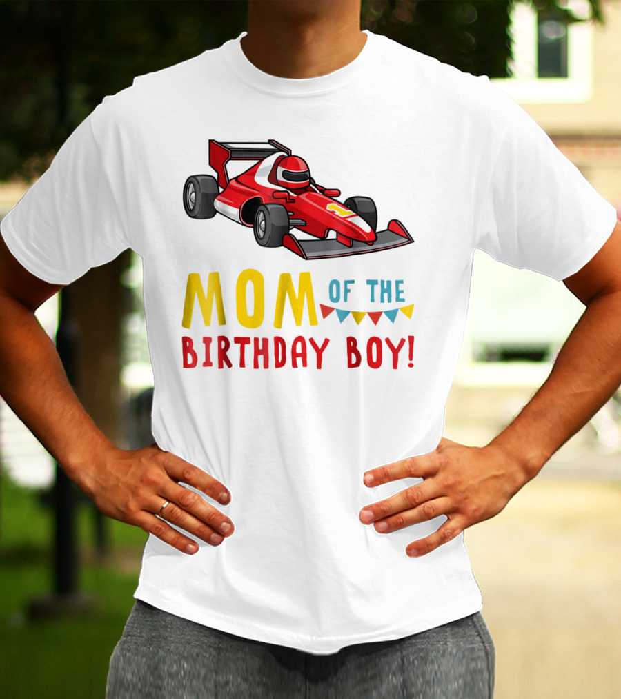 Mom Of The Birthday Boy Racer Car T-Shirt