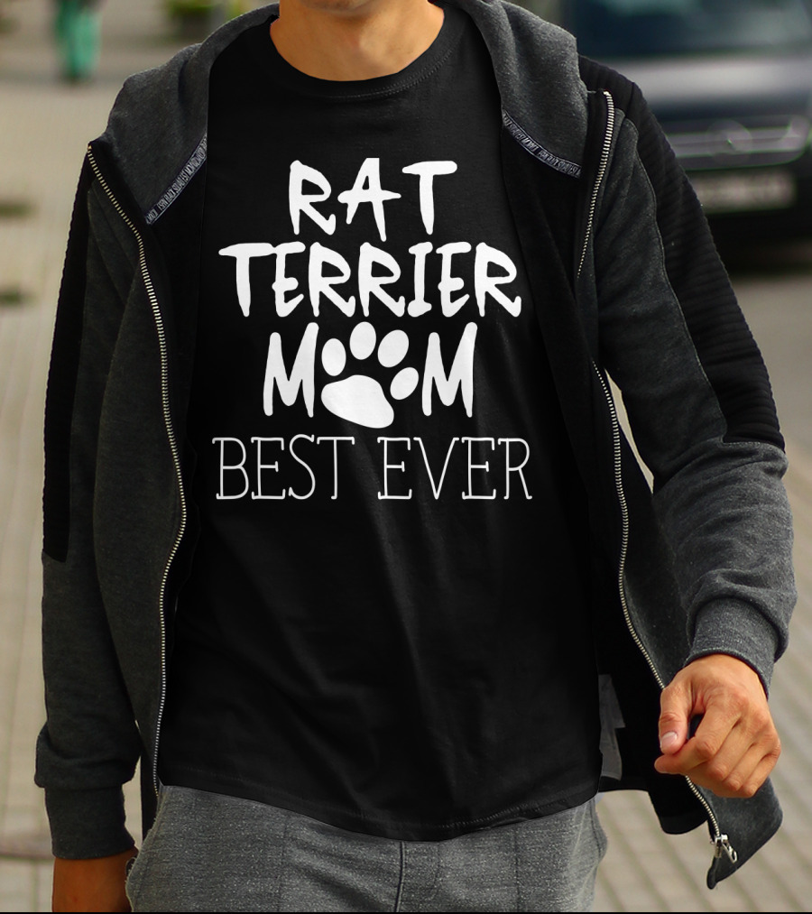 Rat Terrier Mom Best Ever T-Shirt