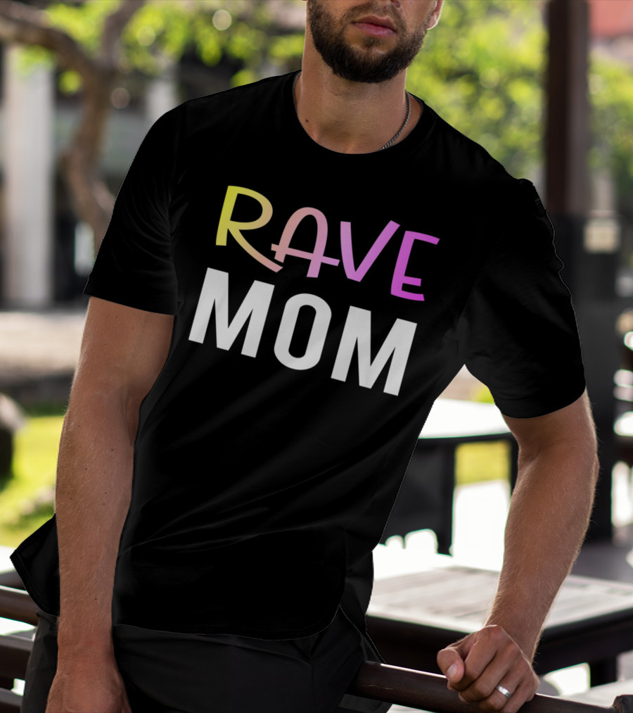 Rave Mom Funny Party Festival Premium Fitted T-Shirt