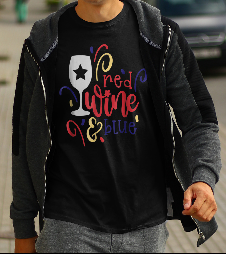 Red Wine And Blue Star Glass July Fourth Mom Wife T-Shirt