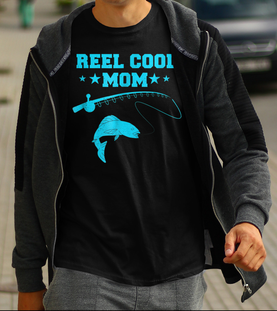 Reel Cool Mom Fishing Rod Fish Angler Fisherman T-Shirt