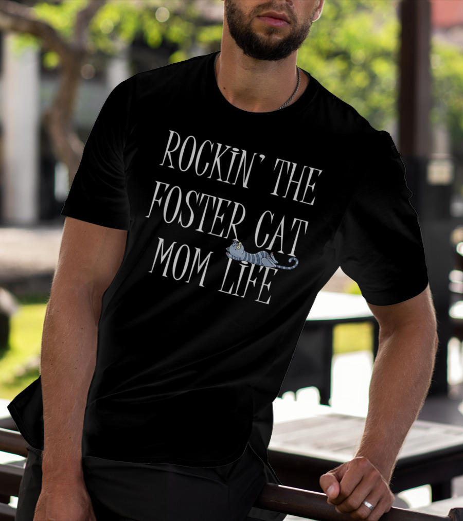 Rockin' The Foster Cat Mom Life Rescue Cat Striped Cartoon T-Shirt