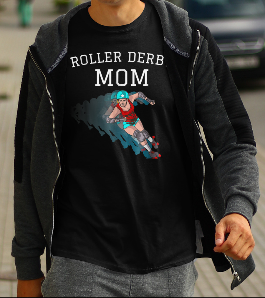 Roller Derby Mom For All Derby Girls With Skater T-Shirt