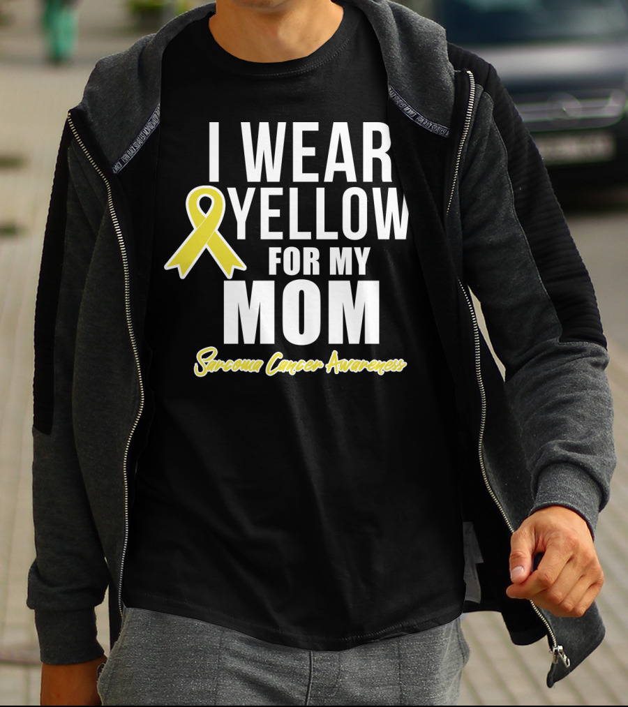 I Wear Yellow For My Mom Sarcoma Cancer Awareness T-Shirt