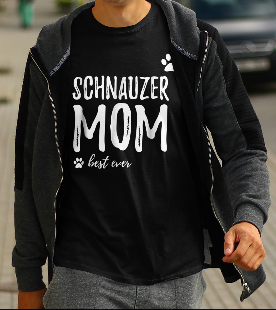 Schnauzer Mom Best Ever Funny Dog Lover Dog Mom T-Shirt