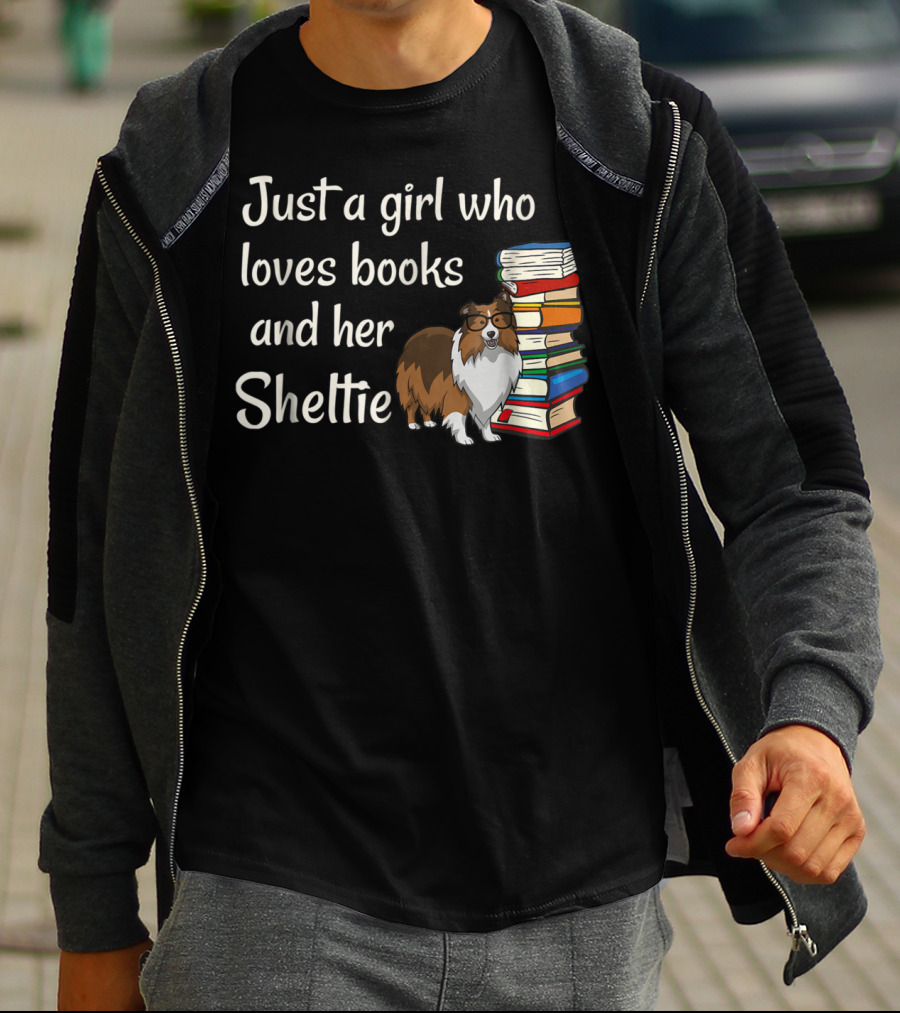 Just A Girl Who Loves Books And Her Sheltie T-Shirt