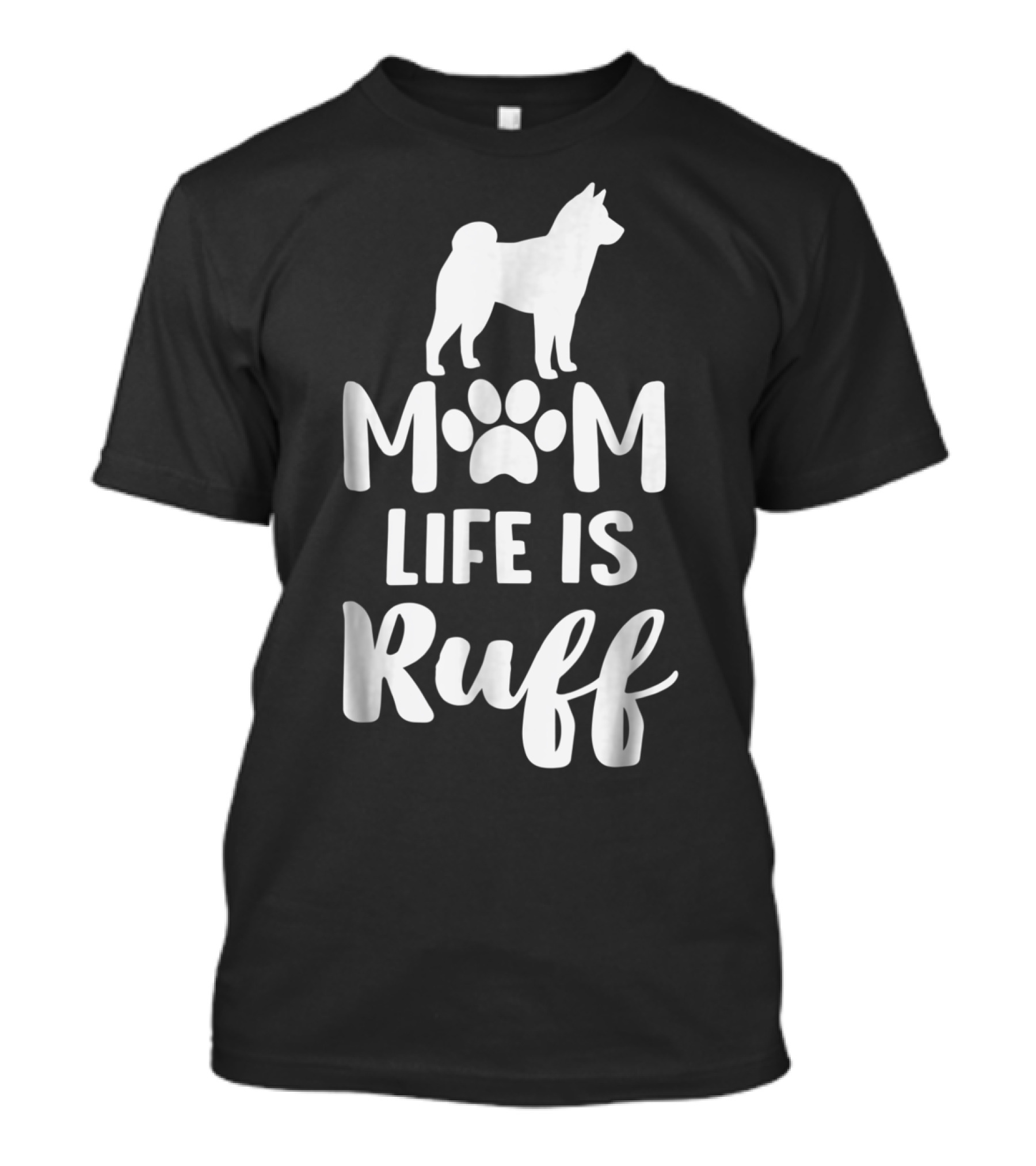 Shiba Inu Mom Life Is Ruff With Paw Print And Dog T-Shirt