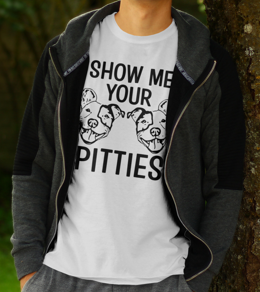 Show Me Your Pitties Pitbull Dad Pitbull Faces T-Shirt