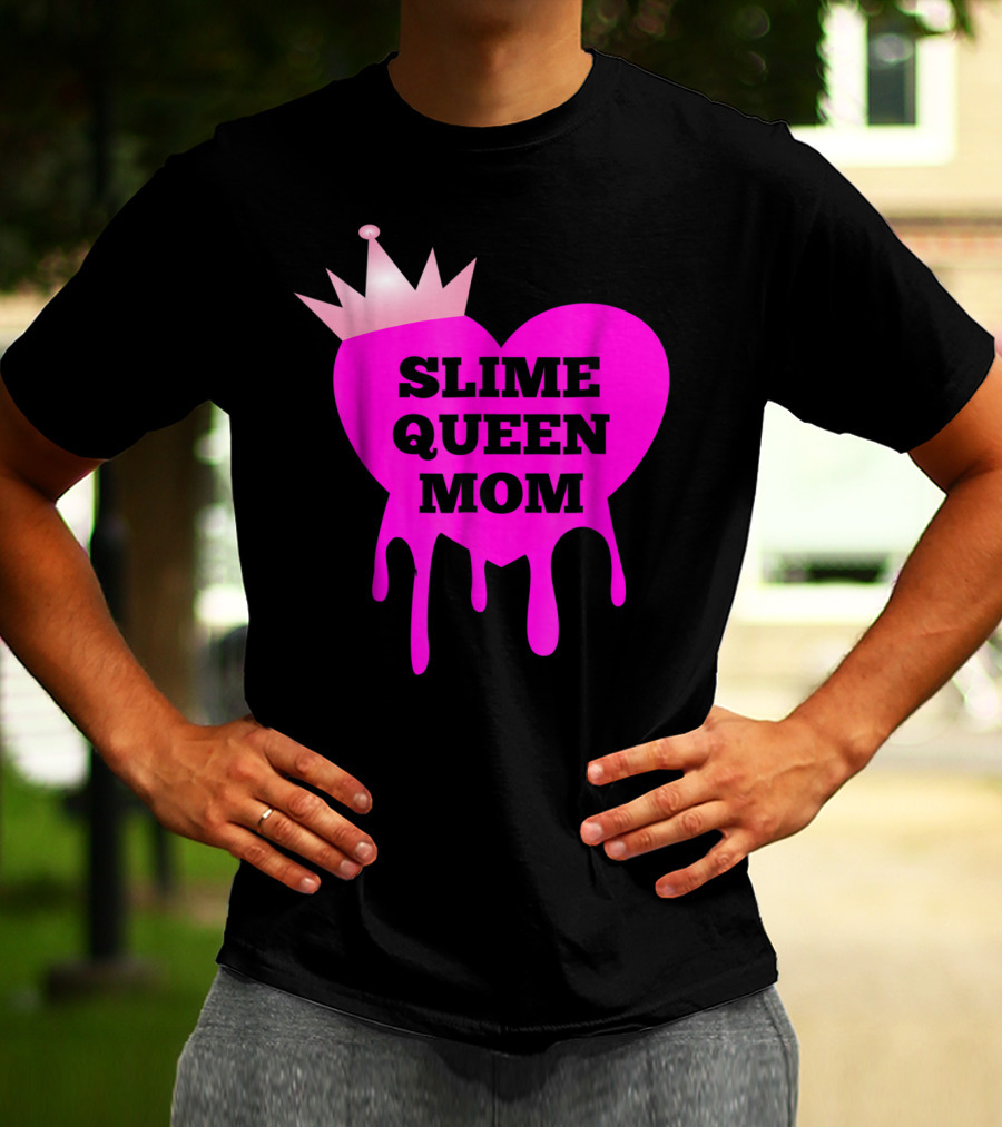Slime Queen Mom Heart With Crown Birthday Theme Party Girl Tween T-Shirt