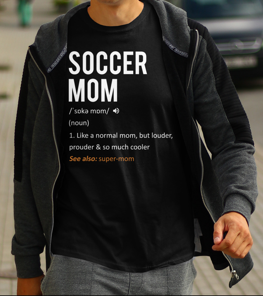 Soccer Mom Loud Prouder Cooler Super-Mom T-Shirt