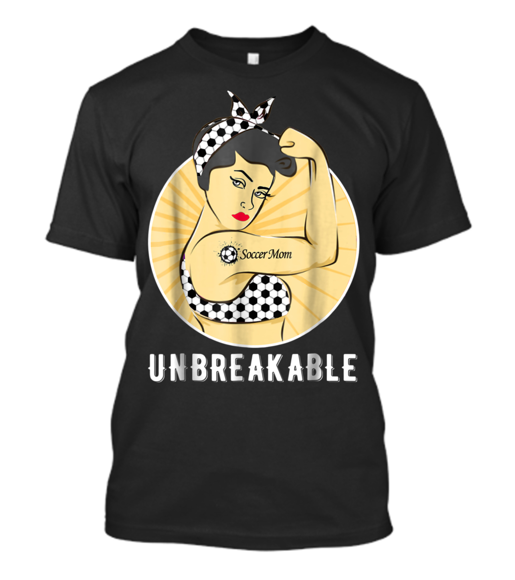 Unbreakable Soccer Mom Empowerment T-Shirt