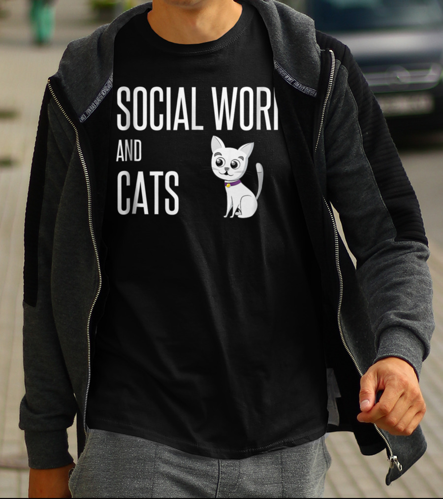 Social Work And Cats Lover Owner Worker Cat T-Shirt