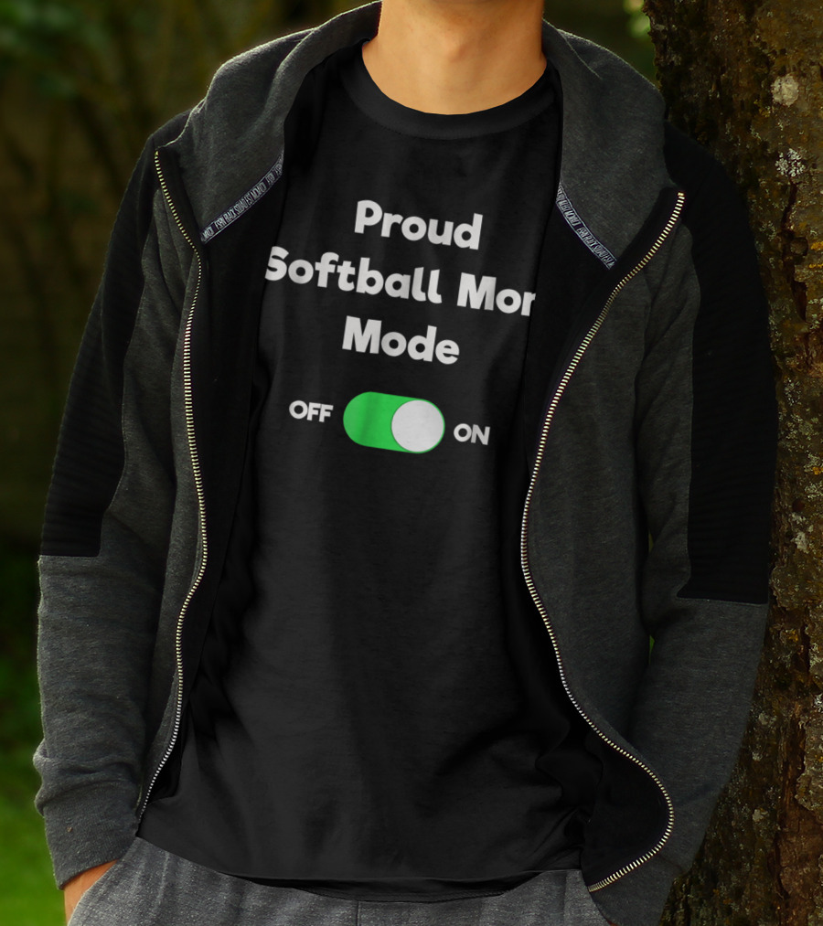 Proud Softball Mom Mode ON Switch Funny Softball Mom Mode OFF ON T-Shirt