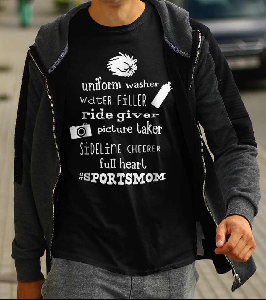 SPORTSMOM Uniform Washer Water Filler Ride Giver Picture Taker Sideline Cheerer Full Heart T-Shirt