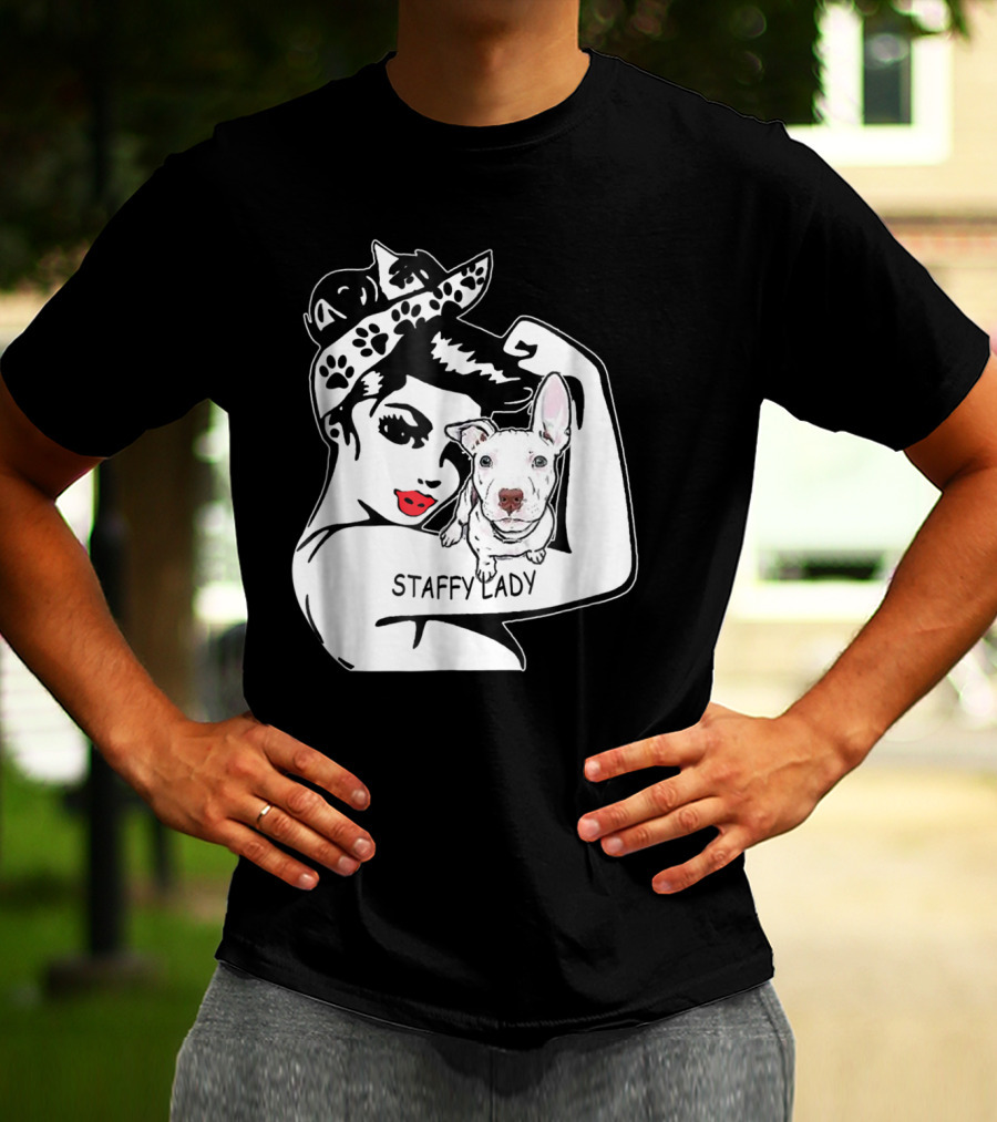 Staffy Lady Staffordshire Bull Terrier Strong Mom Birthday T-Shirt