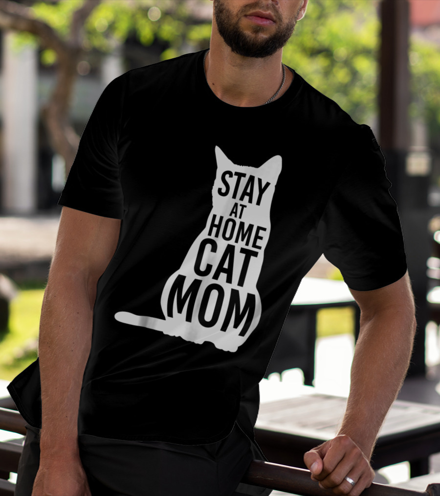 Stay At Home Cat Mom Silhouette For Cat Moms T-Shirt