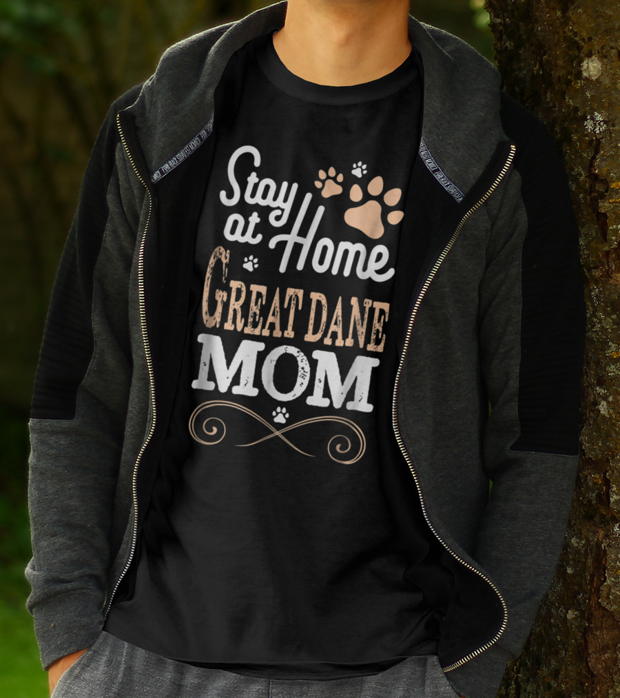Stay At Home Great Dane Mom With Paw Prints T-Shirt