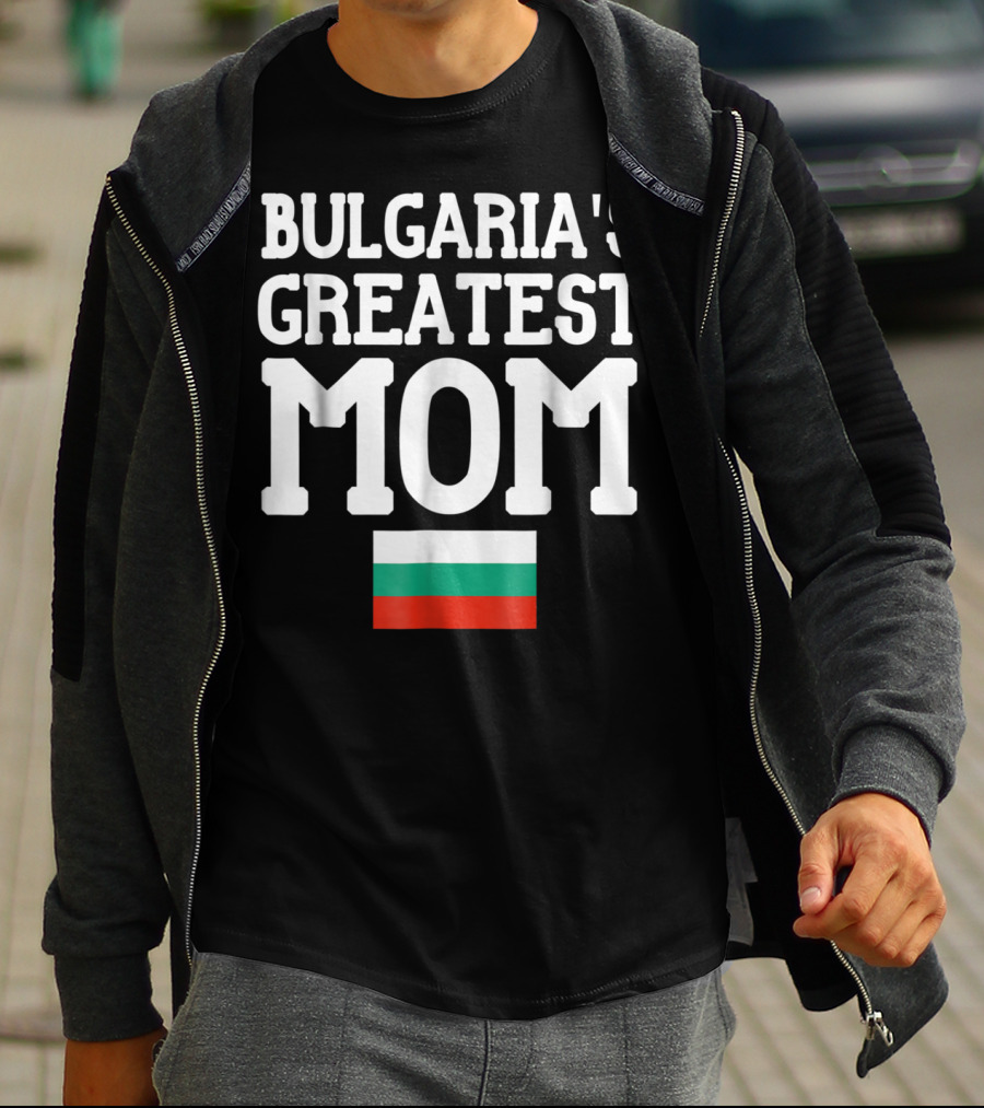 Bulgaria's Greatest Mom Flag T-Shirt