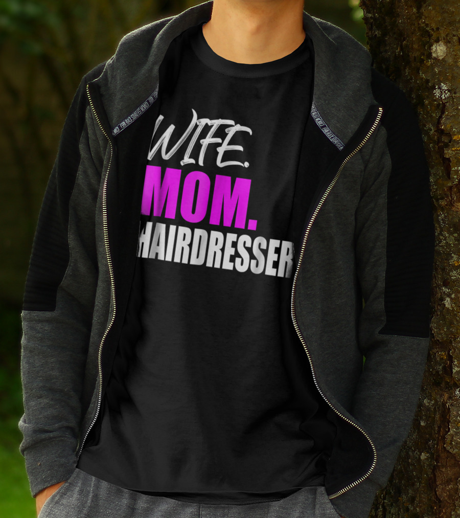 Wife Mom Hairdresser Storecastle Highlighting Roles And Careers T-Shirt