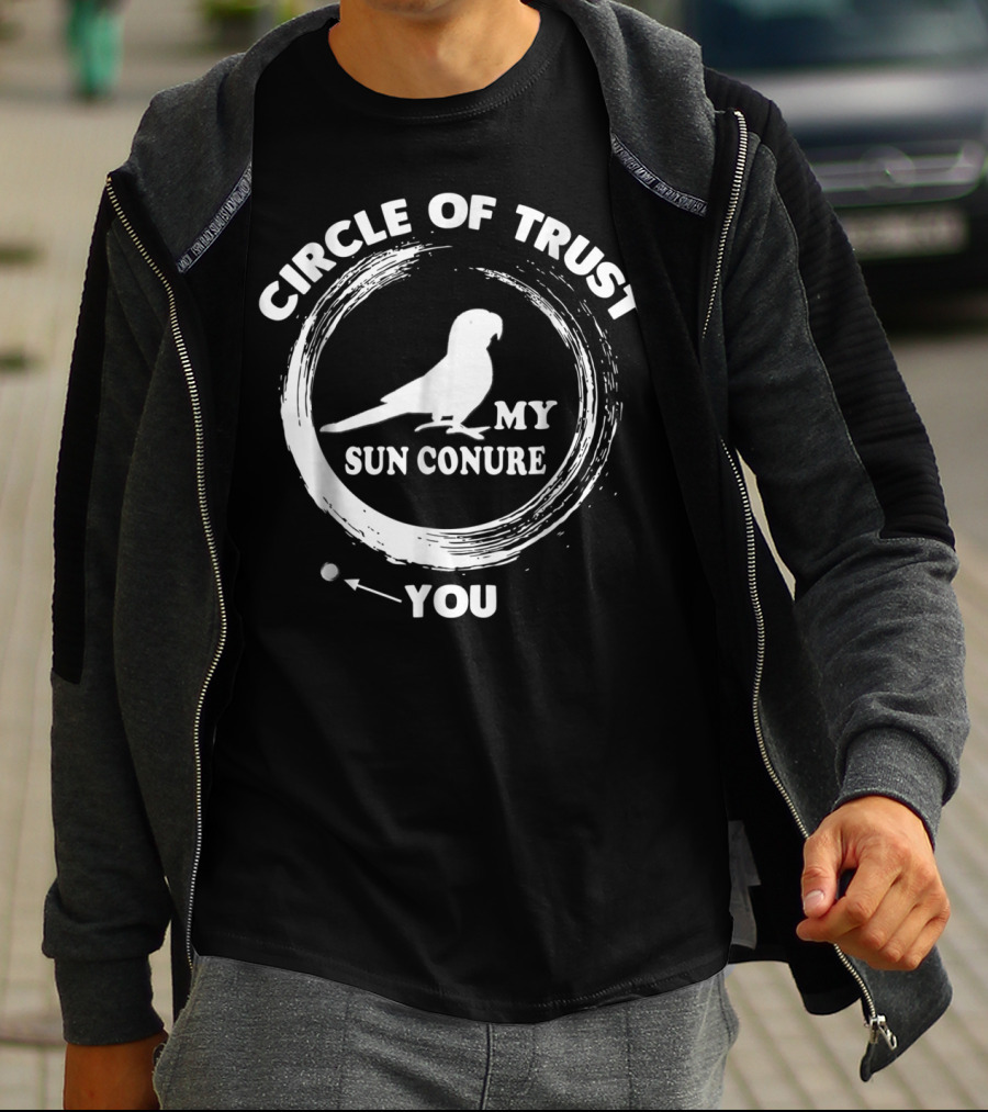 Circle Of Trust My Sun Conure You T-Shirt