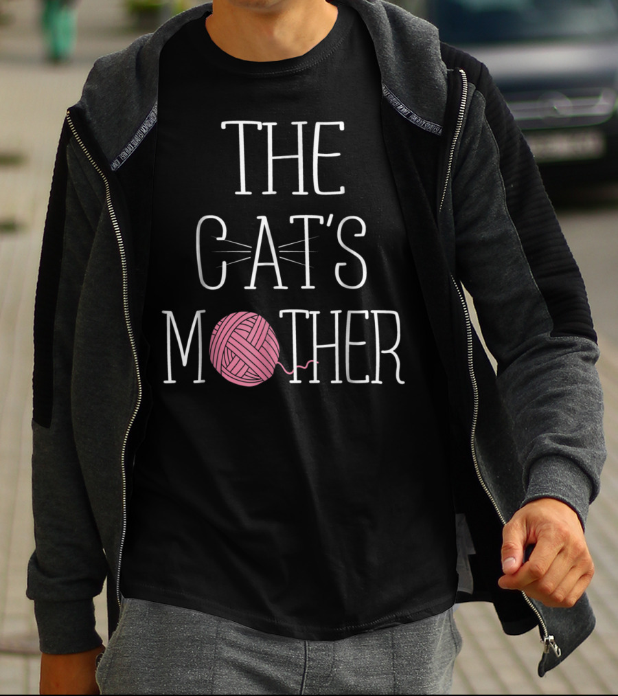 The Cat's Mother Cat Mom Yarn Ball Whiskers T-Shirt
