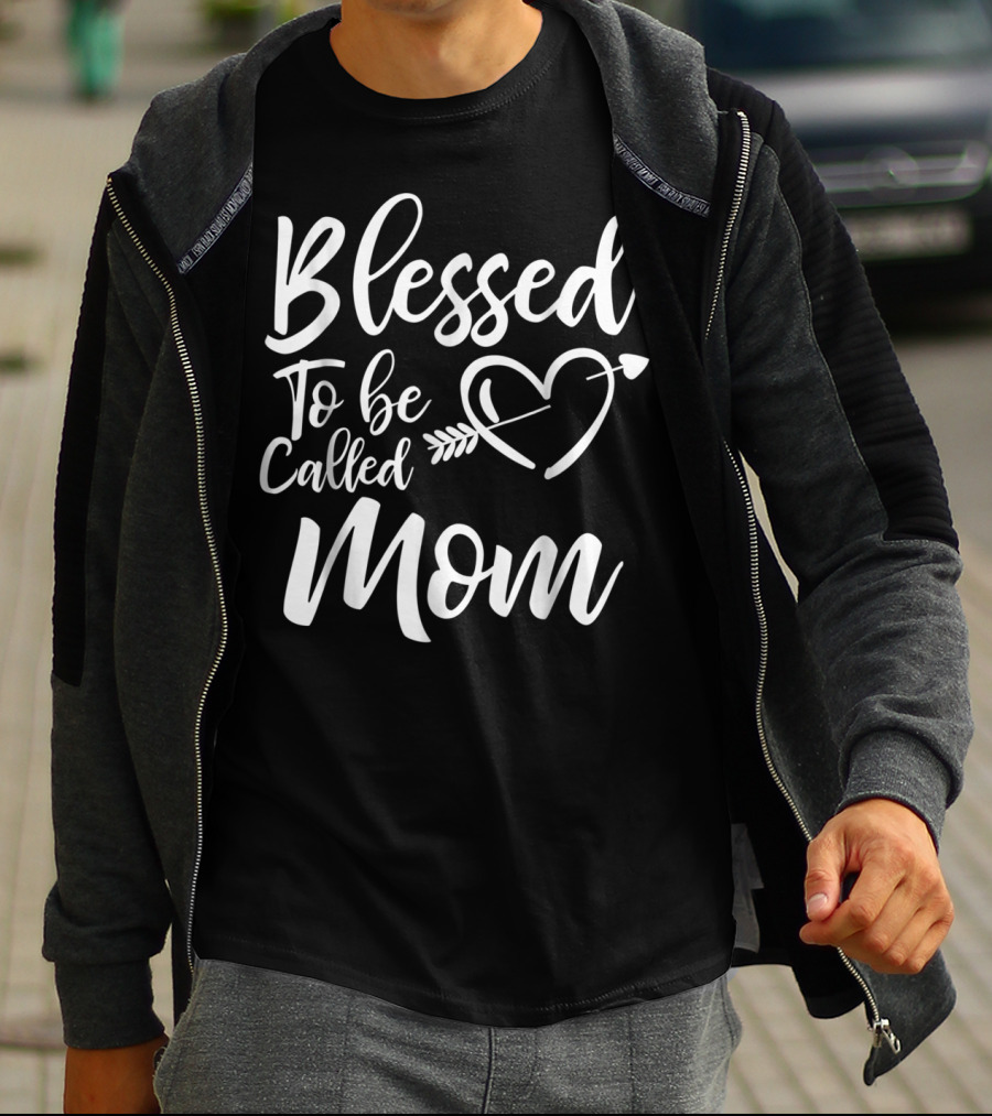 Blessed To Be Called Mom Heart Arrow T-Shirt