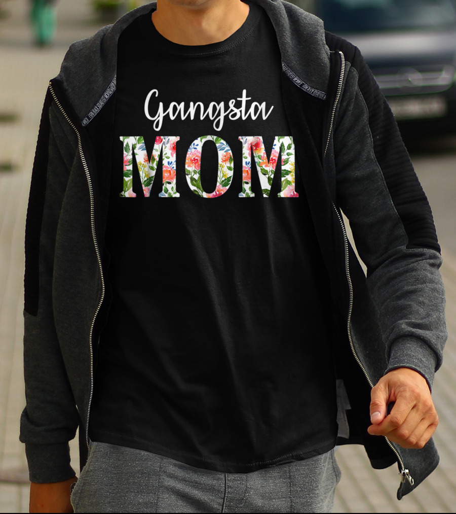 Gangsta Mom Funny Vintage Flower Mother61 T-Shirt