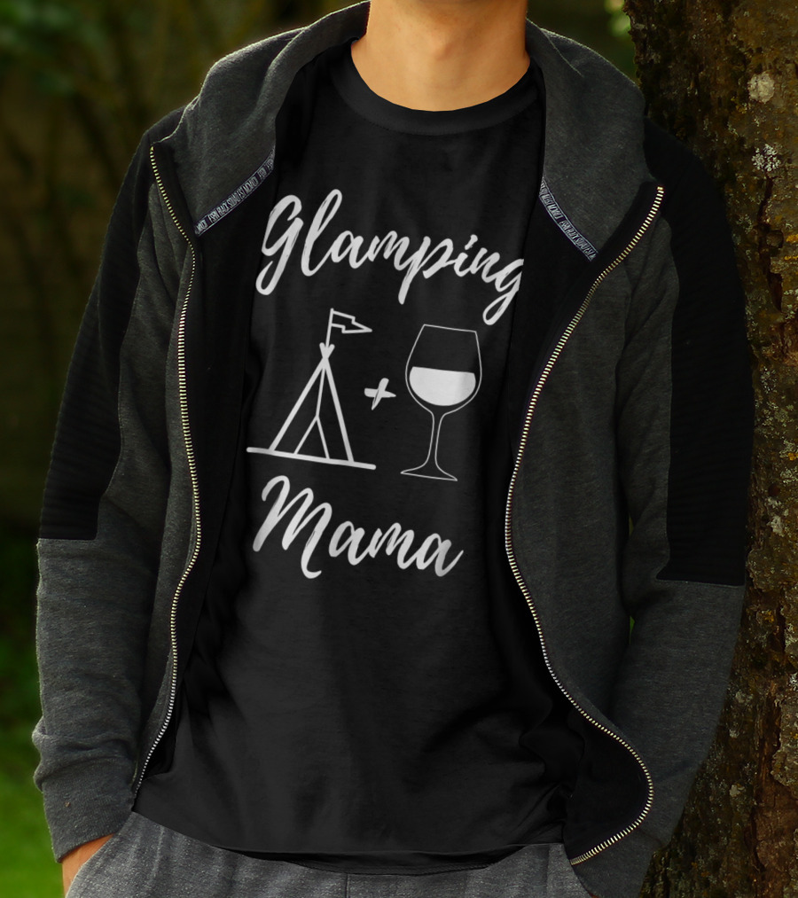 Glamping Mama Tent And Wine Glass T-Shirt
