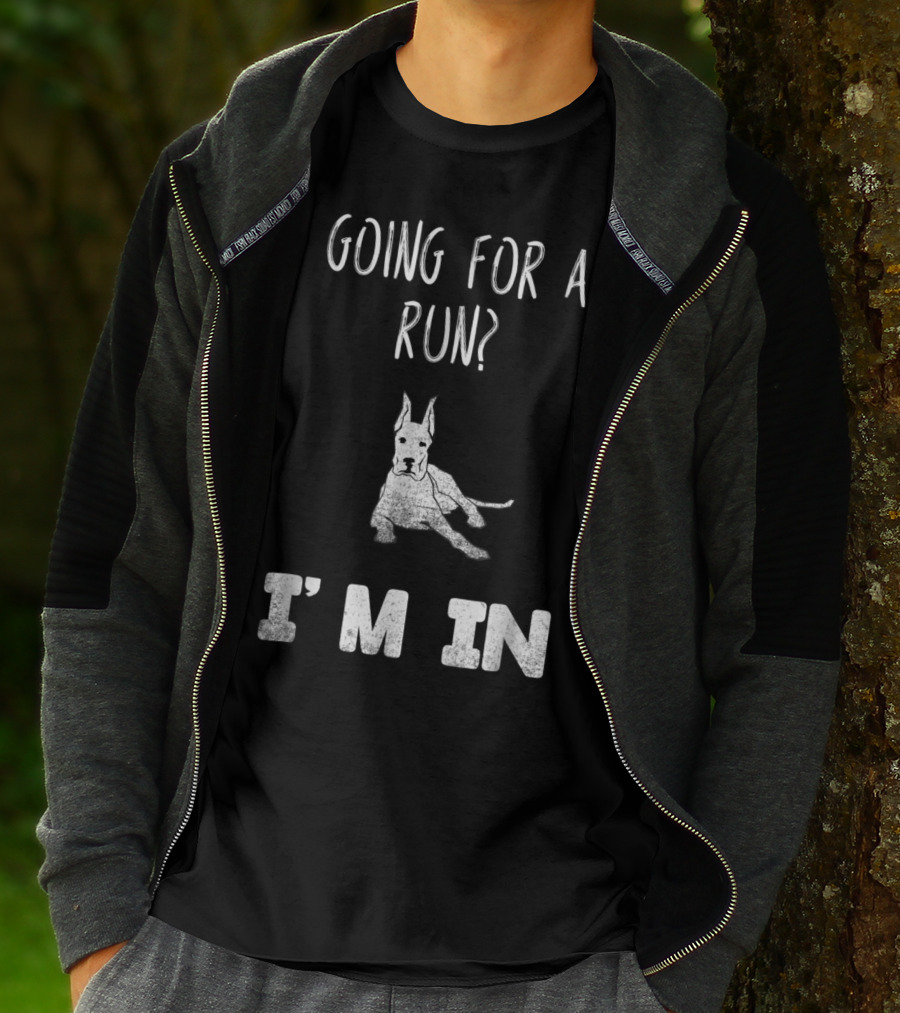 Going For A Run I'm In Dog Enthusiast Humorous Canine T-Shirt