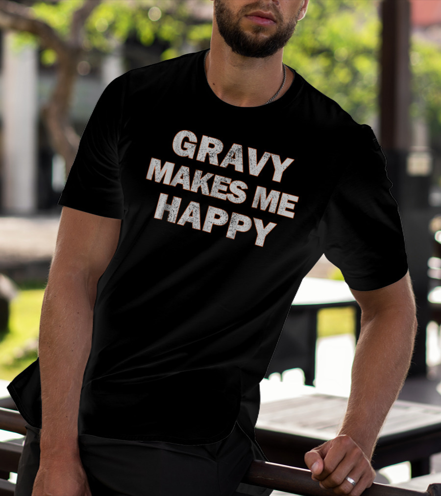 GRAVY MAKES ME HAPPY Funny Thanksgiving Kids66 T-Shirt