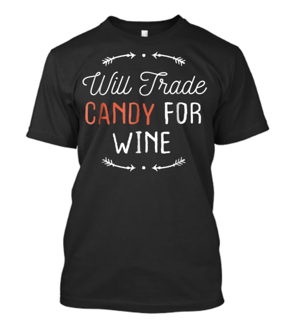 Halloween Mom Will Trade Candy For Wine Funny T-Shirt