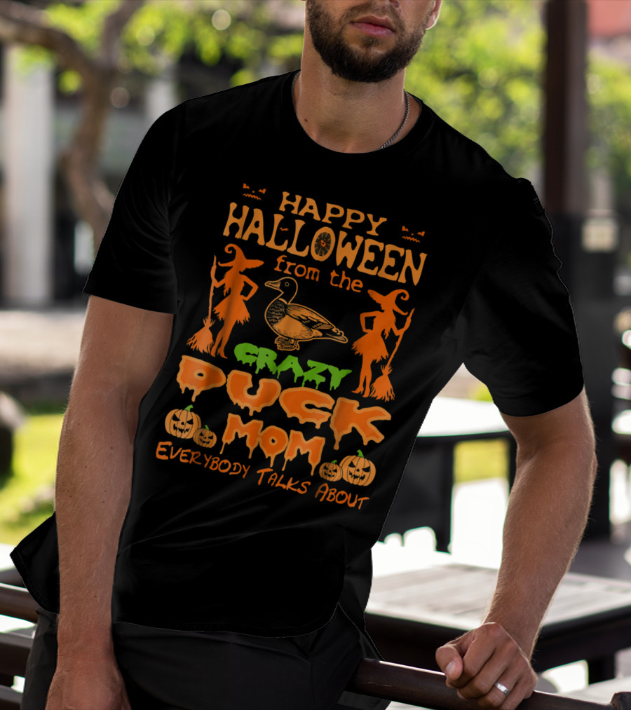 Happy Halloween From The Crazy Duck Mom Everybody Talks About T-Shirt