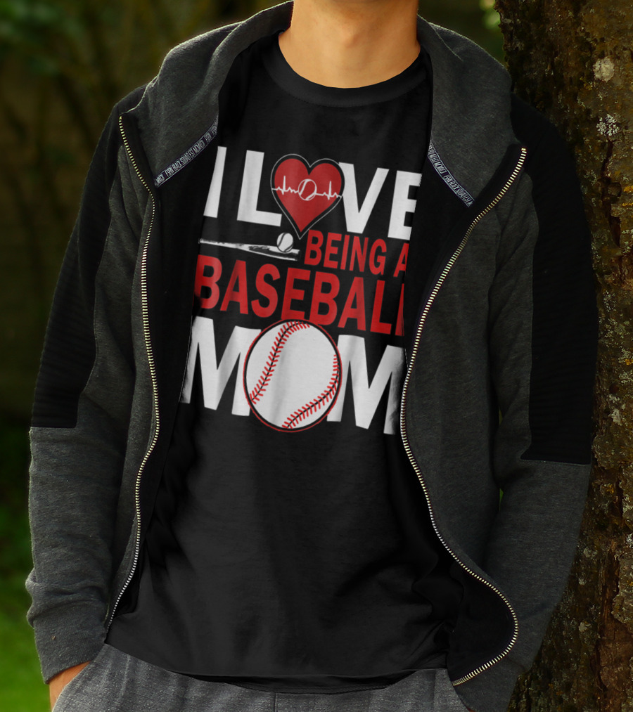 I Love Being A Baseball Mom T-Shirt