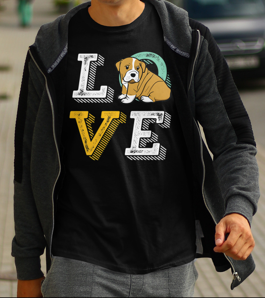 LOVE Bulldog Puppy For Dog Mom And Dad Pet Owner T-Shirt
