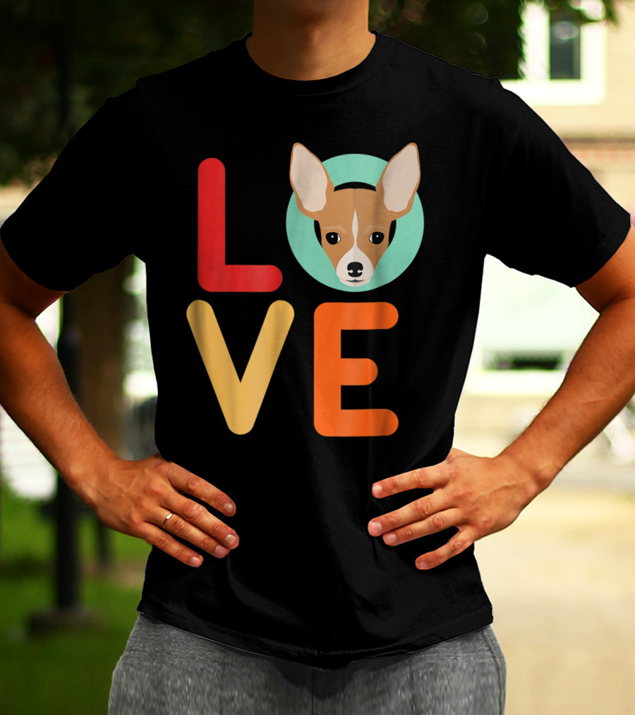 Love Chihuahua Dog Animal Lover Puppies Mom Dad T-Shirt
