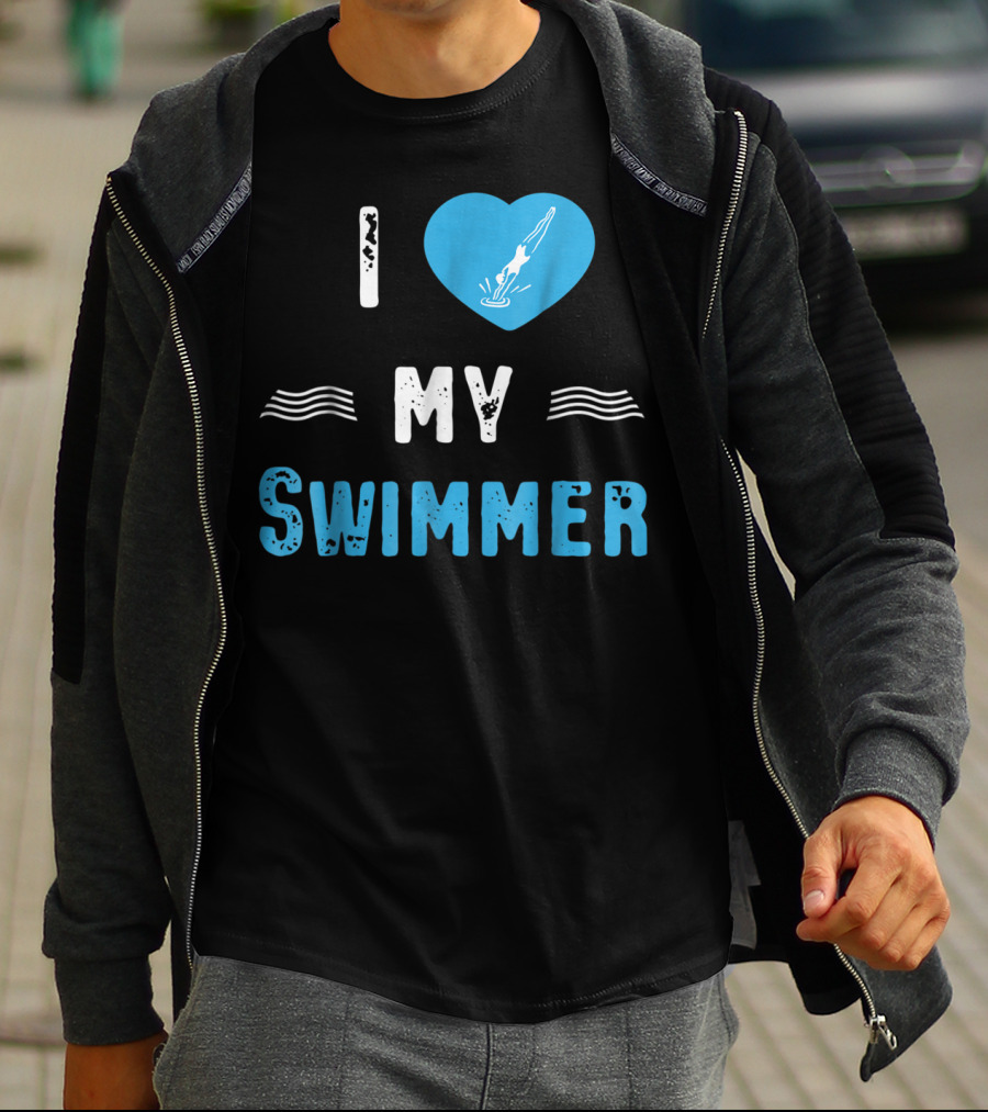 I Love My Swimmer Swim Mom T-Shirt
