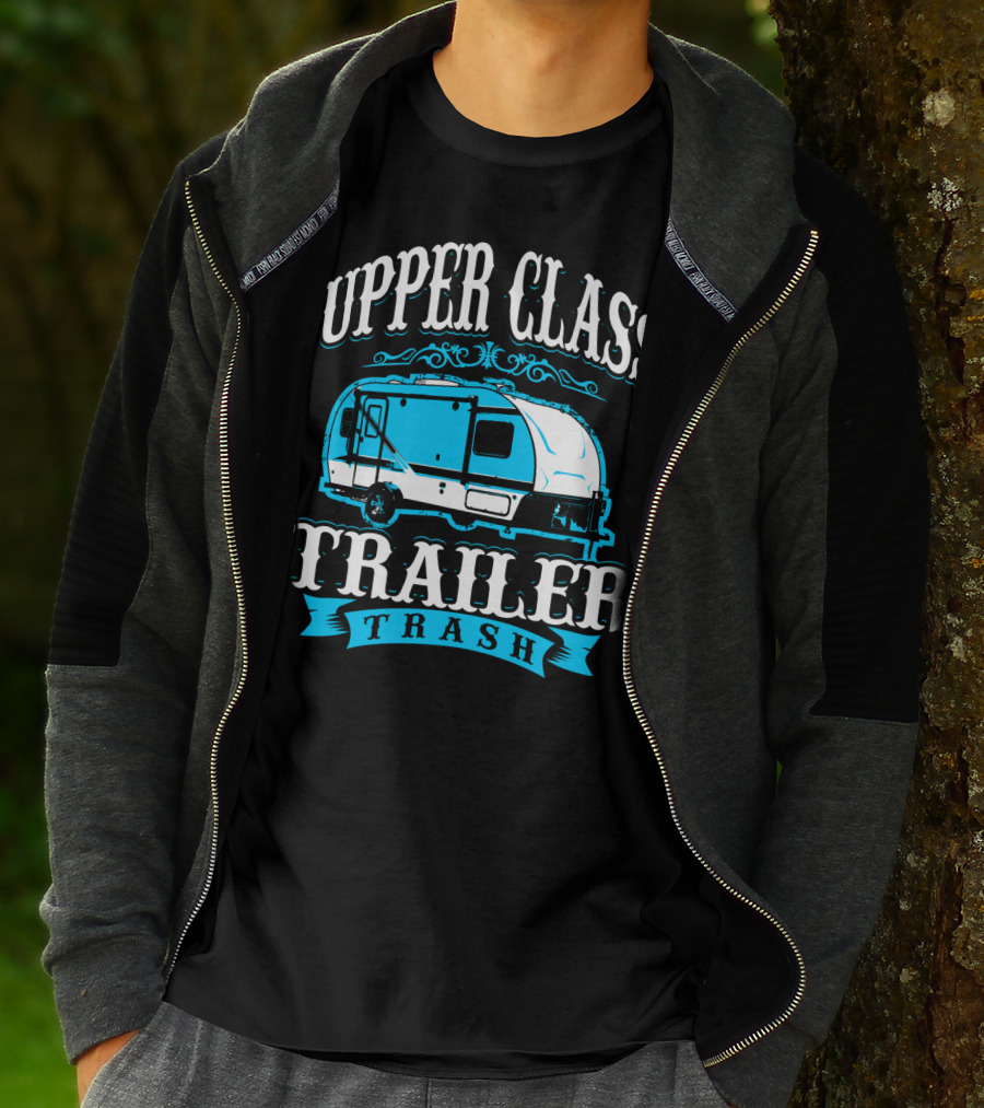 Upper Class Trailer Trash Funny Mom RV Camper 73 T-Shirt