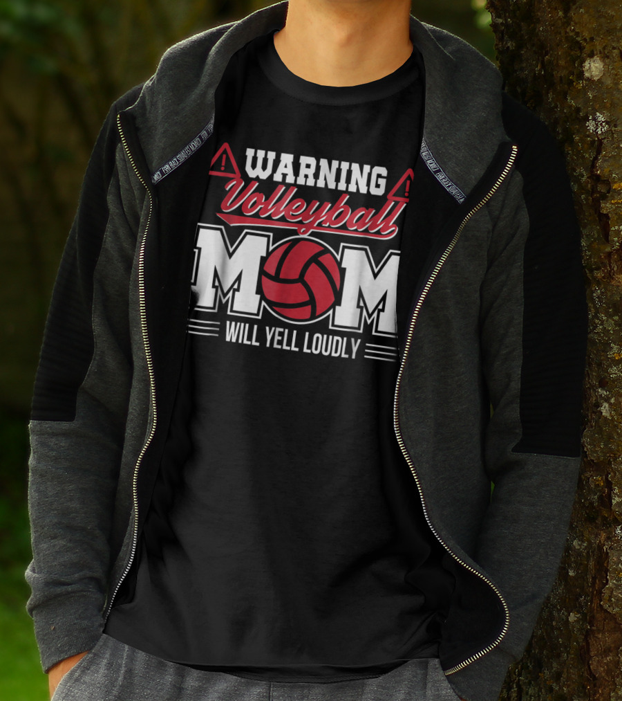 Warning Volleyball Mom Will Yell Loudly Volleyball Enthusiast T-Shirt