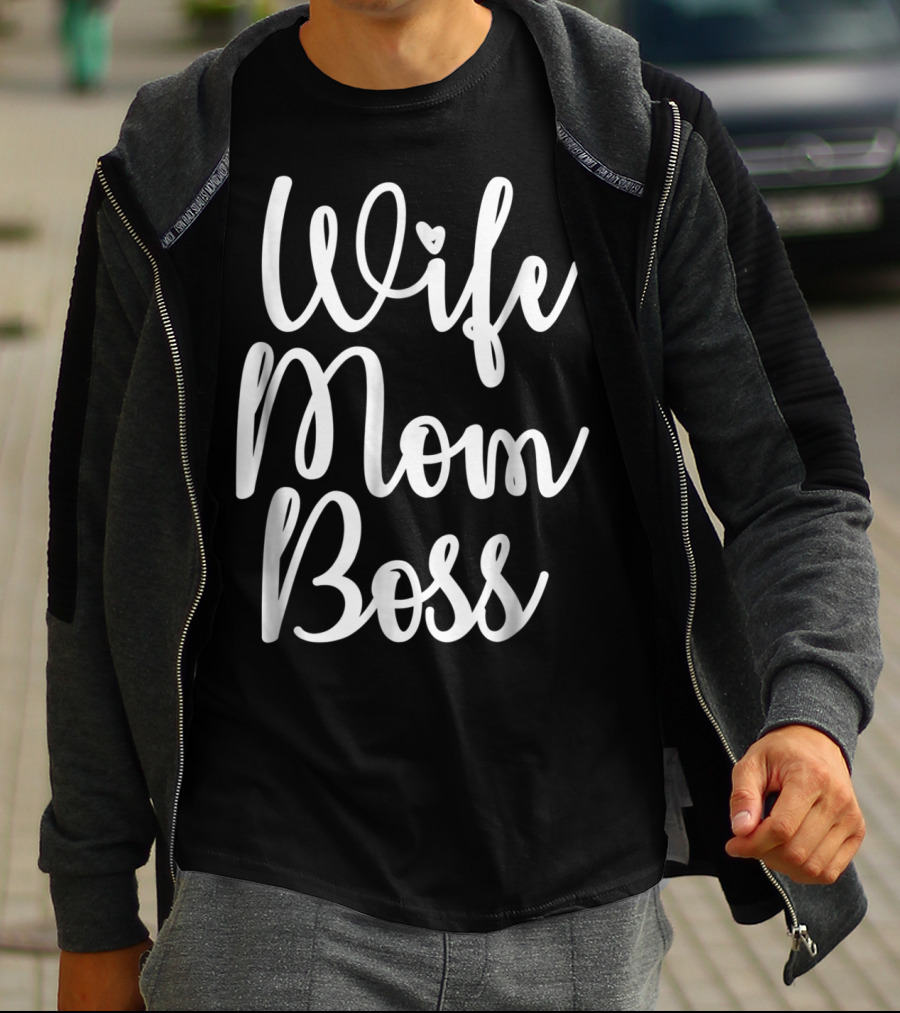 Wife Mom Boss Funny Party 14 T-Shirt