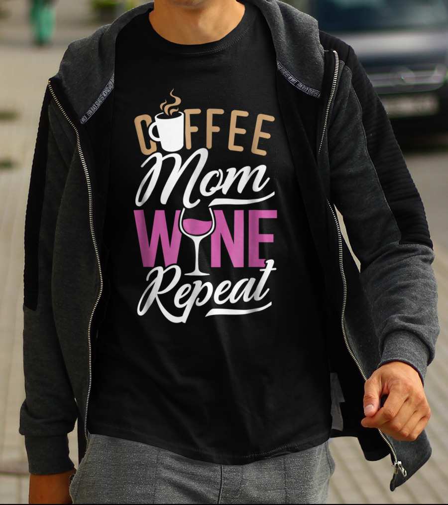 Coffee Mom Wine Repeat For Women92 T-Shirt