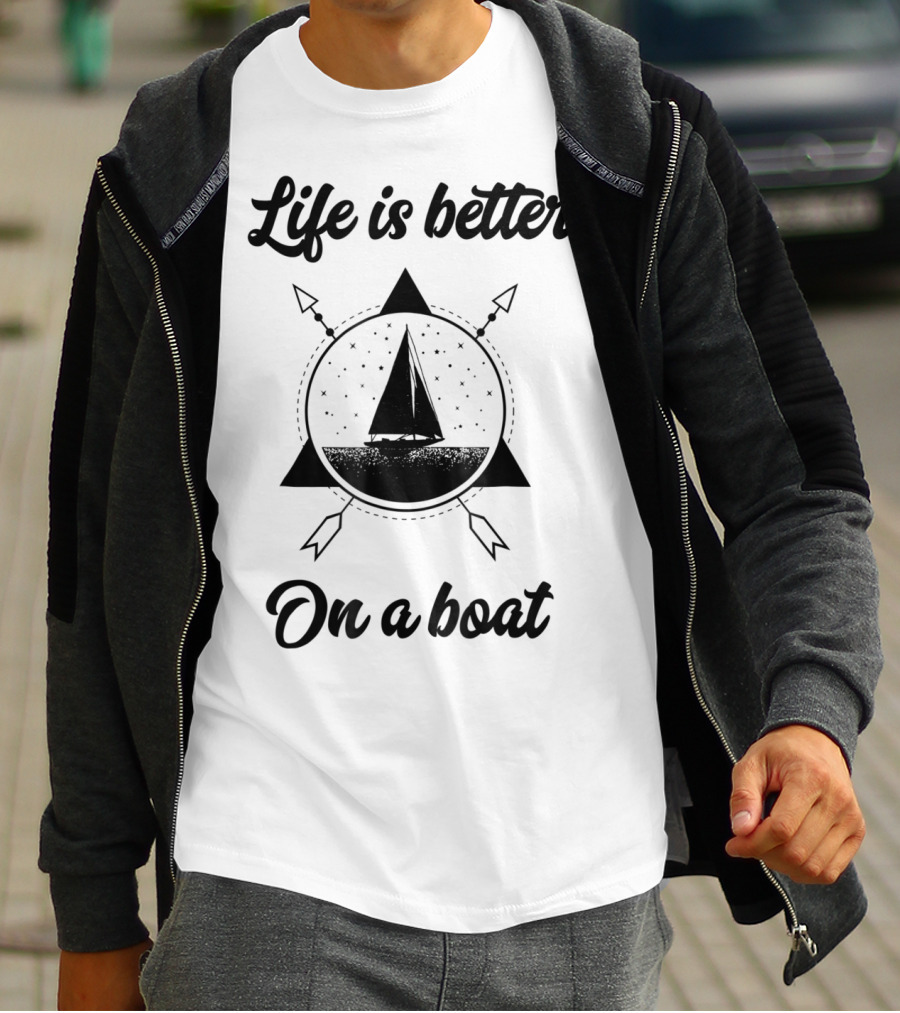 Life Is Better On A Boat Vintage Sailing Boating Fishing T-Shirt