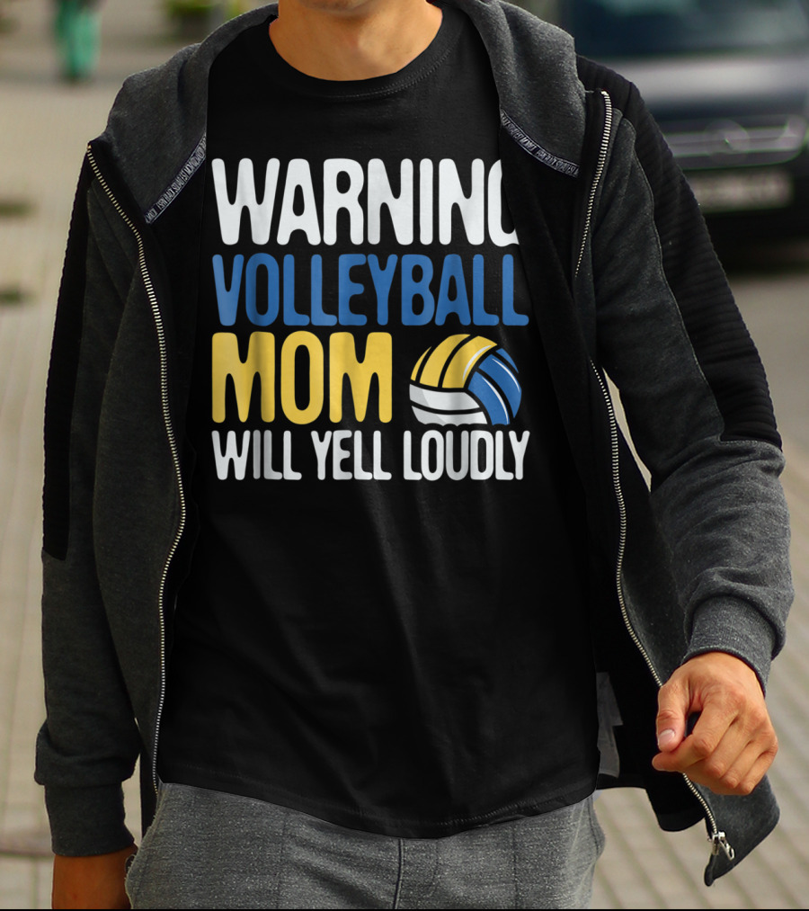 Warning Volleyball Mom Will Yell Loudly T-Shirt